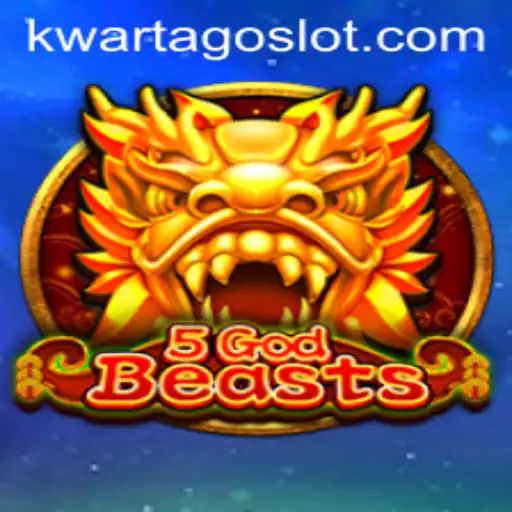 Unleashing the Power of 5GodBeasts: A Comprehensive Guide to KWARTAGO