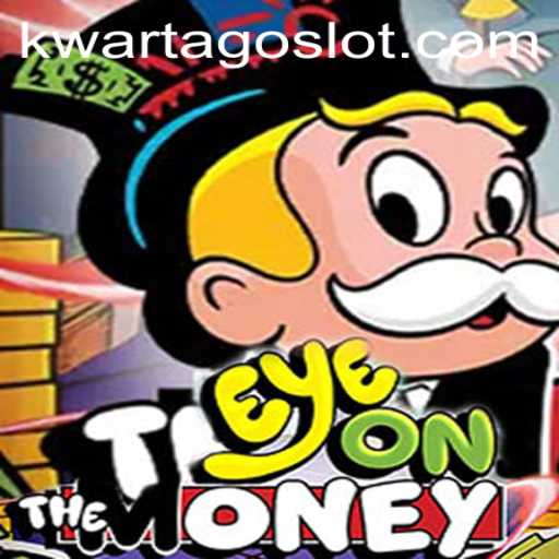 EyeOnTheMoney: Navigating the Thrills of KWARTAGO