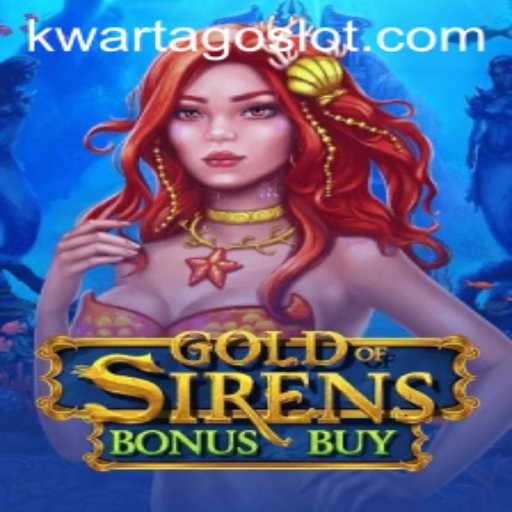 Discovering the World of GoldofSirensBonusBuy: A Mythical Gaming Adventure